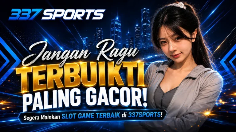 Level Up Your Luck: Premium Slot Entertainment at 337sports